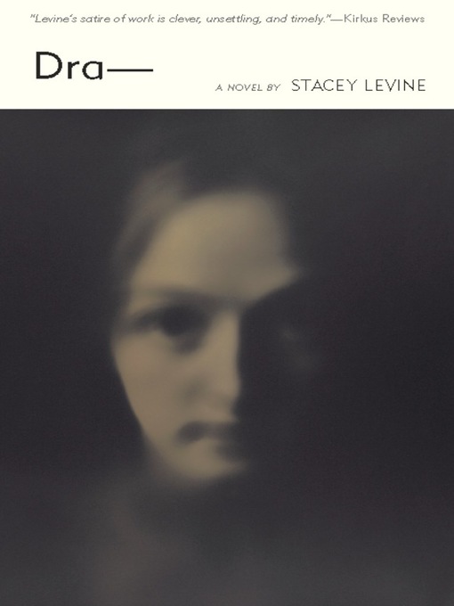 Title details for Dra— by Stacey Levine - Available